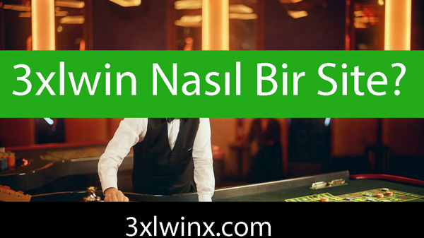 3xlwin nasıl bir site olduğunu göstermektedir.